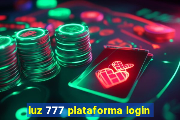 luz 777 plataforma login